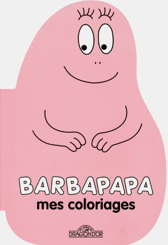 Download Barbapapa - Mes coloriages Download Barbapapa - Mes coloriages