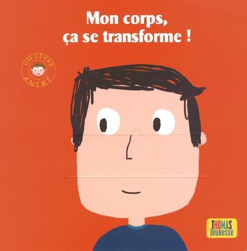 couverture de : Mon corps, &ccedil;a se transforme !