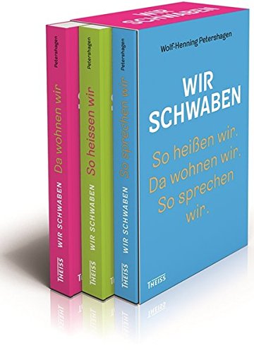 Download Wir Schwaben: So heißen wir. Da wohnen wir. So sprechen wir Download Wir Schwaben: So heißen wir. Da wohnen wir. So sprechen wir