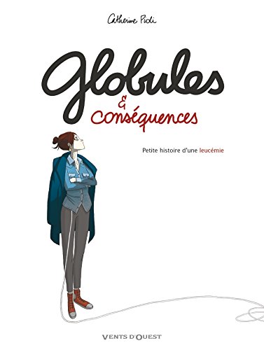 couverture de : Globules et cons&eacute;quences