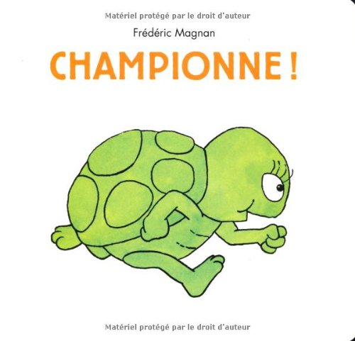 Championne !  (petite et moyenne section)