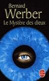 Le Cycle des Dieux, Tome 3 : Le mystère des dieux