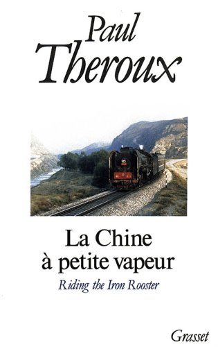 couverture de : La Chine &agrave; petite vapeur