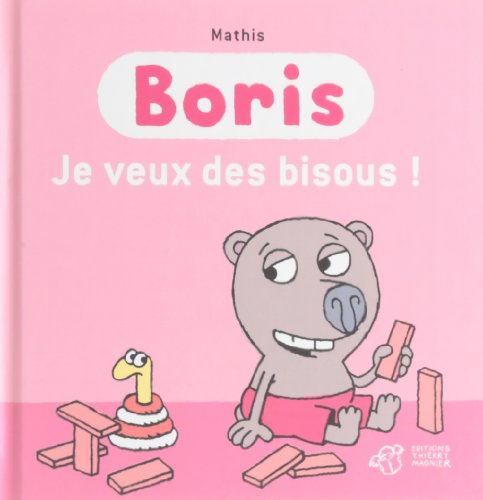 couverture de : Je veux des bisous !