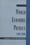 Image de World Economic Primacy: 1500-1990