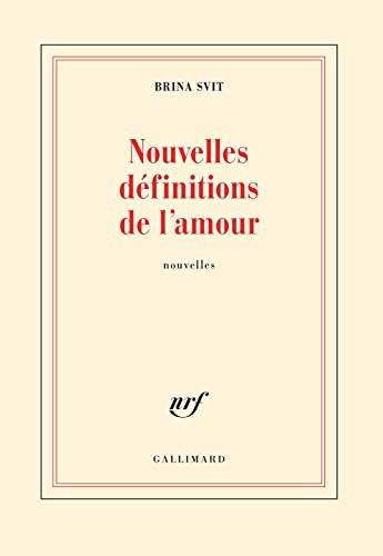 couverture de : Nouvelles d&eacute;finitions de l'amour