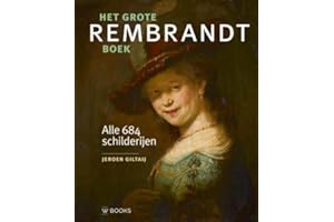 Het grote Rembrandt boek: alle 684 schilderijen