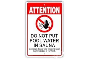Eletina Warning Sign,Pool Rules Sign,Pool Safety Sign Attention Do Not Put Pool Water in Sauna SPA Gym Detox Sweating Road Sign 8""X12"" Metal Aluminum Sign