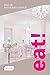 Eat! Best of Restaurant Design by 