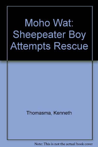 Moho Wat: Sheepeater Boy Attempts Rescue