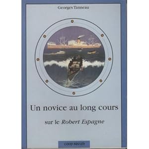Un Novice au Long Cours Sur Le Robert Espagne Livre en Ligne Un Novice au Long Cours Sur Le Robert Espagne Livre en Ligne - Telecharger Ebook
