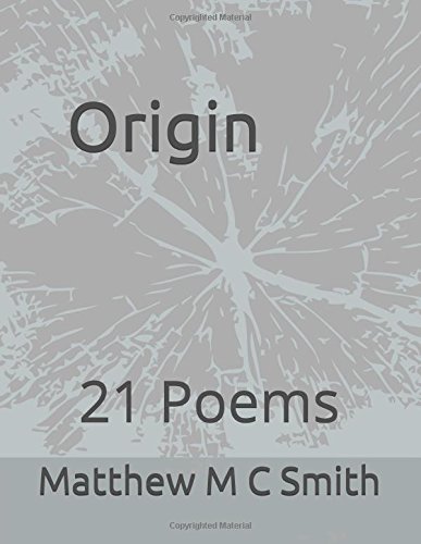 Origin: 21 Poems
