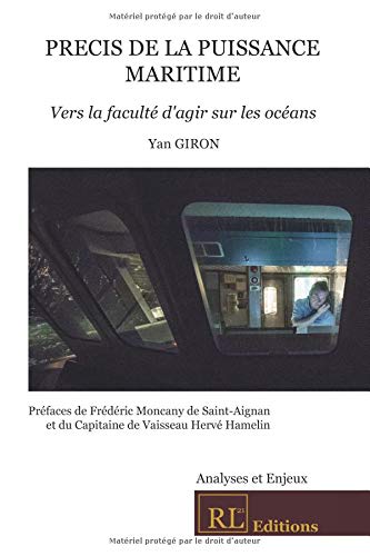 Download Précis de la Puissance maritime: Vers la faculté d'agir sur les océans Download Précis de la Puissance maritime: Vers la faculté d'agir sur les océans