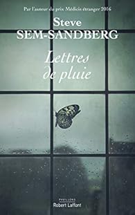 Lettres De Pluie Steve Sem Sandberg Babelio