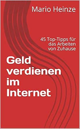 Geld Verdienen Im Internet 45 Top Tipps Fur Das Arbeiten Von