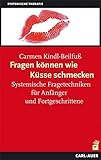 Image de Fragen können wie Küsse schmecken, m. Fragekarten. Systemische Fragetechniken für Anfänger und F