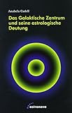 Image de Das Galaktische Zentrum und seine astrologische Deutung