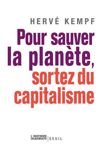 Pour sauver la planète, sortez du capitalisme en ligne Pour sauver la planète, sortez du capitalisme en ligne