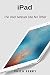 Produktbild iPad: The User Manual like No Other