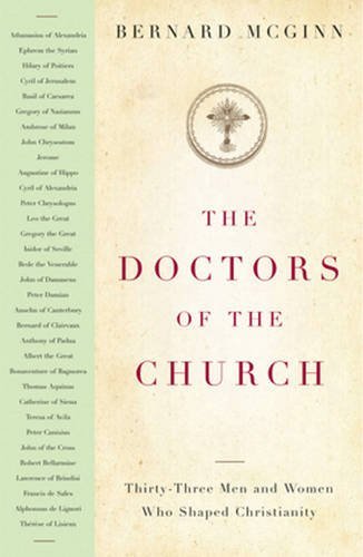 The Doctors of the Church: Thirty-Three Men and Women Who Shaped Christianity livre