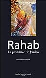RAHAB, LA PROSTITUEE DE JERICHO