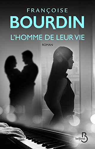 Télécharger L'homme de leur vie (N. Ed.) PDF Livre eBook France Télécharger L'homme de leur vie (N. Ed.) PDF Livre eBook France