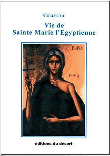 Vie de Sainte Marie l'Egyptienne
