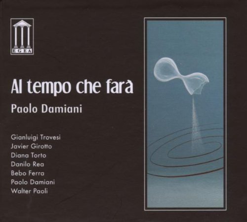 Preisvergleich Produktbild AL TEMPO CHE FARA' by DAMIANI PAOLO