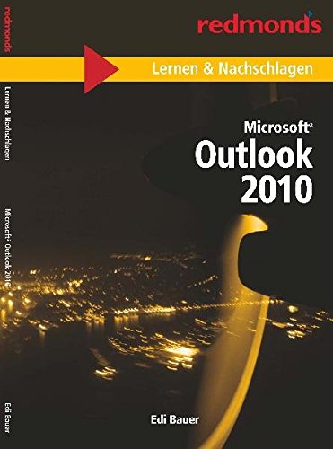 MICROSOFT OUTLOOK 2010 LERNEN & NACHSCHLAGEN A5: redmond's Taschenbücher 