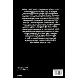 Las vidas de los más excelentes arquitectos, pintores y escultores italianos desde Cimabue a nuestros tiempos