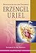 Erzengel Uriel: Botschaften aus der Engelwelt by Elizabeth Clare Prophet