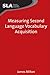 Measuring Second Language Vocabulary Acquisition (Second Language Acquisition) by 