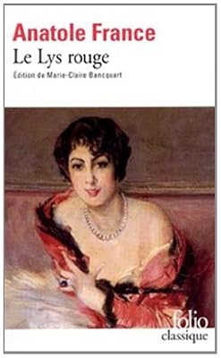 Anatole France Le Lys Rouge