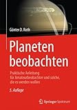Image de Planeten beobachten: Praktische Anleitung für Amateurbeobachter und solche, die es werden wollen