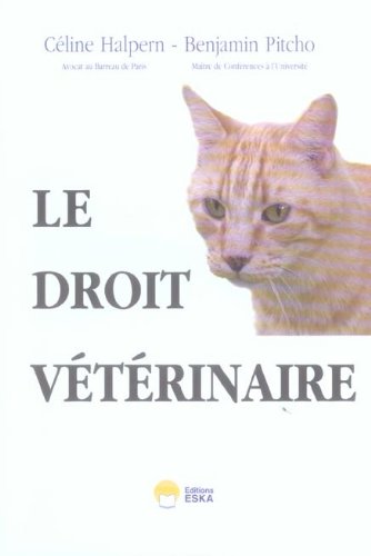 Le droit vétérinaire Le droit vétérinaire