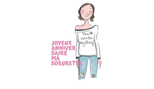 Joyeux Anniversaire Ma Soeurette Journal Intime Carnet De Notes Original Un Cadeau Pour Sa Soeur Son Frere Anniversaire Noel Fete Amazon Co Uk Edition Thomas Books