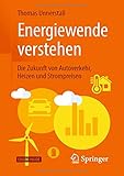 Image de Energiewende verstehen: Die Zukunft von Autoverkehr, Heizen und Strompreisen