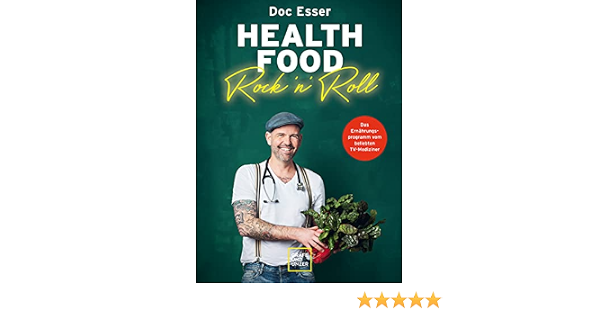 Health Food Rock N Roll Das Ernahrungsprogramm Vom Beliebten Tv Mediziner Erkrankungen Esser Heinz Wilhelm Amazon De Bucher 