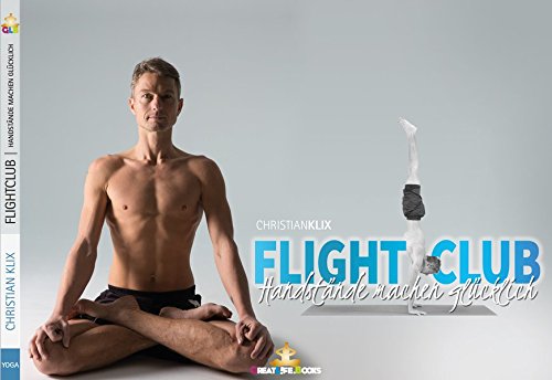 Preisvergleich Produktbild Yoga Flightclub: Schritt für Schritt in den Handstand