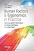 Human Factors and Ergonomics in Practice by Steven Shorrock, Claire Williams