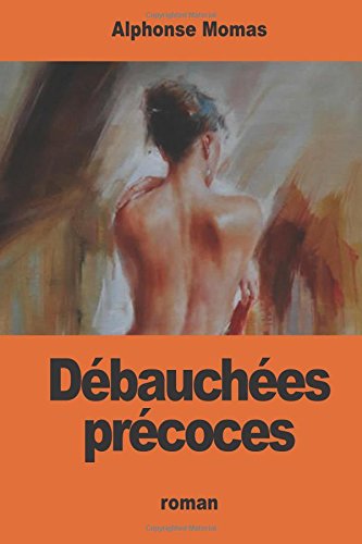 Débauchées précoces