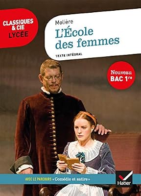 Hatier L'École des femmes (Bac 2020): suivi du parcours « Comédie et satire »