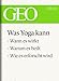 Was Yoga kann (GEO eBook Single): Wann es wirkt, warum es heilt, wie es erforscht wird by 