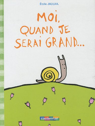 Moi quand je serai grand