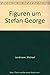 Figuren um Stefan George (German Edition)