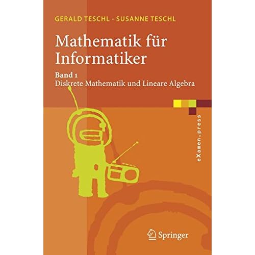 [PDF] Download Mathematik für Informatiker -Band 1. Diskrete Mathematik und Lineare Algebra: Teil 1: Diskrete Mathematik Und Lineare Algebra Kostenlos