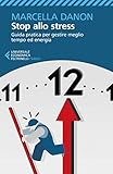 Image de Stop allo stress: Guida pratica per gestire meglio temp