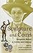 Sculpture and Coins: Margarete Bieber as Scholar and Collector (Loeb Classical Monographs, Band 16) by 