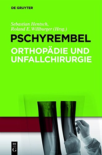 Download Pschyrembel Orthopädie und Unfallchirurgie Download Pschyrembel Orthopädie und Unfallchirurgie