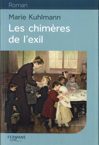 Les  chimères de l'exil (gros caractères)